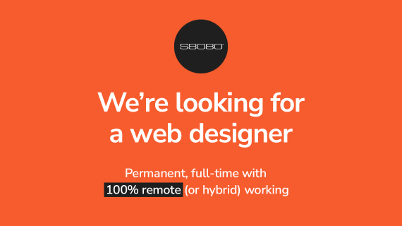 S8080 Jobs - we're looking for a web designer